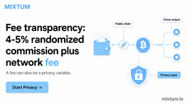 Fee transparency: 4-5% randomized commission plus network fee | MixTum