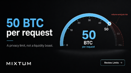 The maximum is 50 BTC per request | MixTum