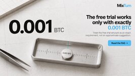 The free trial works only with exactly 0.001 BTC | MixTum