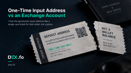 One-Time Input Address vs an Exchange Account Balance | DEX.fo