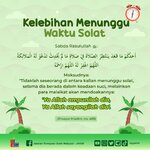 Kelebihan Menunggu Waktu Solat