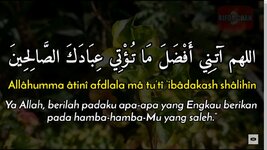 Allahumma aatini afdola maa tu ti ibadakash sholihin = Ya Allah, berilah kepadaku apa2 yg Engk...jpg