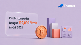 Listed Companies Increase BTC Holdings: Truoux Exchange Insights on New Asset Allocation Trends