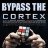 bypassthecortex
